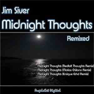 Jim Siver - Midnight Thoughts (Remixed)