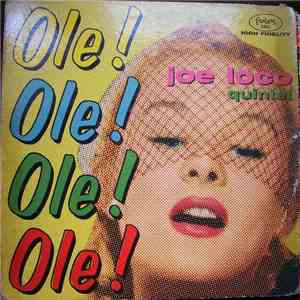 Joe Loco Quintet - Ole! Ole! Ole! Ole!