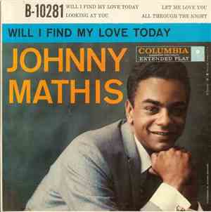 Johnny Mathis - Will I Find My Love Today