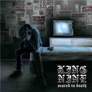 King Nine - Scared To Death