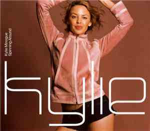 Kylie Minogue - Spinning Around