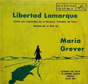 Libertad Lamarque - Maria Grever