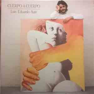 Luis Eduardo Aute - Cuerpo A Cuerpo