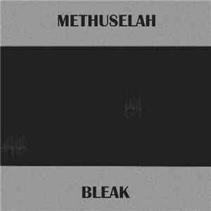 Methuselah  - Bleak