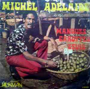 Michel Adélaïde - Mangues Carottes Zevis / Semaine Commerciale