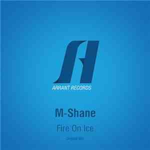 M-Shane - Fire On Ice