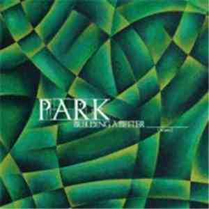 Park  - Building A Better _______
