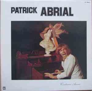 Patrick Abrial - Condamné Amour