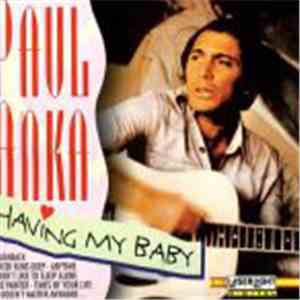 Paul Anka - Having My Baby