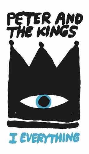 Peter and the Kings - I Everything