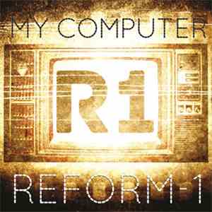 Reform-1 - My Computer