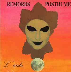 Remords Posthume - L'Aube