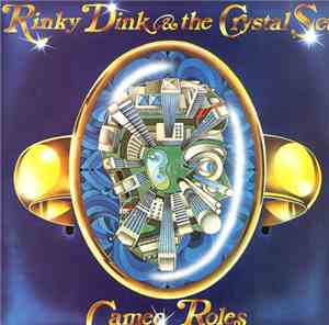 Rinky Dink & The Crystal Set - Cameo Roles