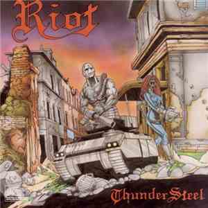 Riot  - Thundersteel
