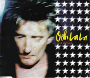 Rod Stewart - Ooh La La