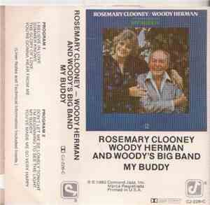 Rosemary Clooney / Woody Herman And Woody's Big Band - My Buddy