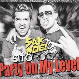 Sak Noel & Sito Rocks - Party On My Level