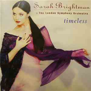 Sarah Brightman & The London Symphony Orchestra - Timeless