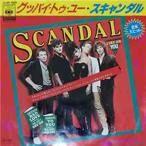 Scandal  = ス カ ン ダ ル - グッバイ・トゥ・ユー = Goodbye To You