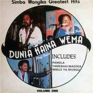 Simba Wanyika - Dunia Haina Wema (Greatest Hits Volume One)
