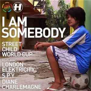 Street Child World Cup Featuring London Elektricity, S.P.Y., Diane Charlema ...