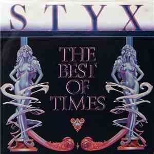 Styx - The Best Of Times