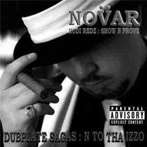 Supar Novar Ft Rudi Redz & Show N Prove - Dubplate Sagas : N To Tha IZZO