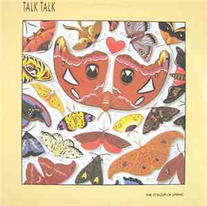 Talk Talk - The Colour Of Spring