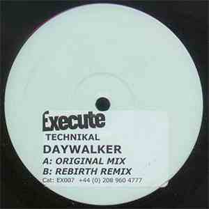 Technikal - Daywalker