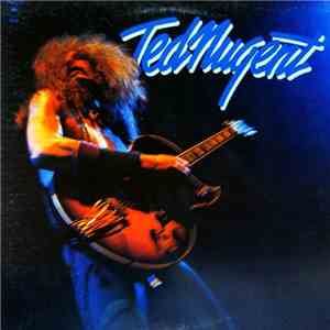Ted Nugent - Ted Nugent
