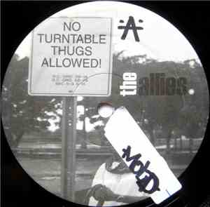 The Allies - No Turntable Thugs Allowed!