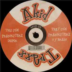 The Pranksterz - Deeper / My Brain