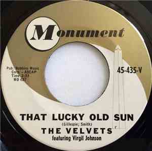 The Velvets - That Lucky Old Sun
