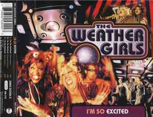 The Weather Girls - I'm So Excited
