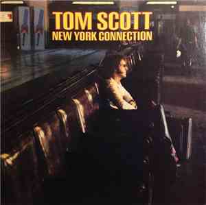 Tom Scott - New York Connection
