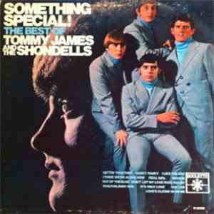 Tommy James And The Shondells - Something Special! The Best Of Tommy James ...