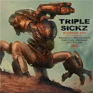 Triple Sickz - Stomper Remixes EP
