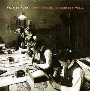 Various - Back To Work: The Official TP Mixtape Vol. 1