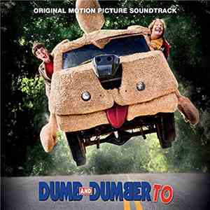 Various - Dumb And Dumber To (Original Motion Picture Soundtrack)