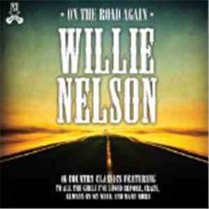 Willie Nelson - On The Road Again