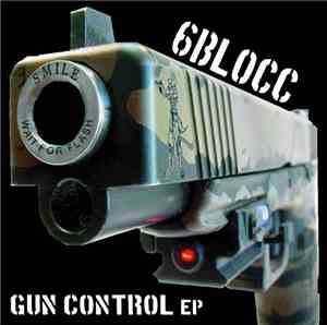 6Blocc - Gun Control EP