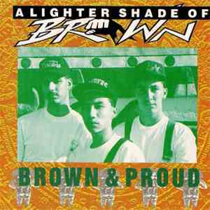 A Lighter Shade Of Brown - Brown & Proud