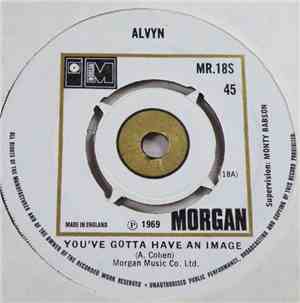 Alvyn - You've Gotta Have An Image