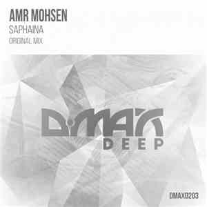 Amr Mohsen - Saphaina