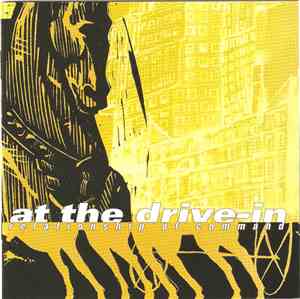 At The Drive-In - Relationship Of Command