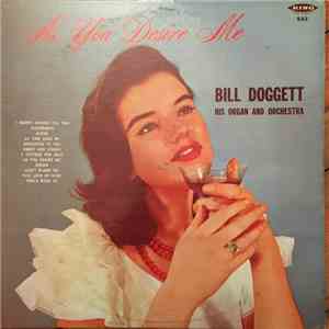 Bill Doggett - As You Desire Me