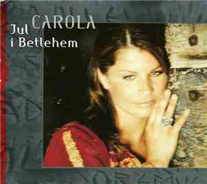 Carola  - Jul I Betlehem