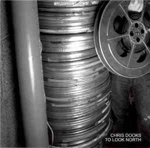 Chris Dooks - To Look North