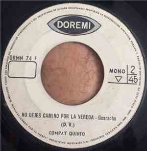 Compay Quinto - El Carbonero / No Dejes Camino Por La Vereda