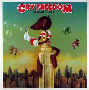 Cry Freedom - Nobody's Fool